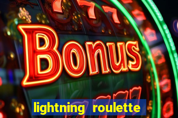 lightning roulette como jogar